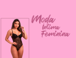 Vem adquirir o melhor da moda íntima feminina na Click Sophia!