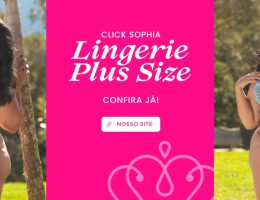 Lingerie Plus Size: Saiba como Comprar o Modelo Ideal!