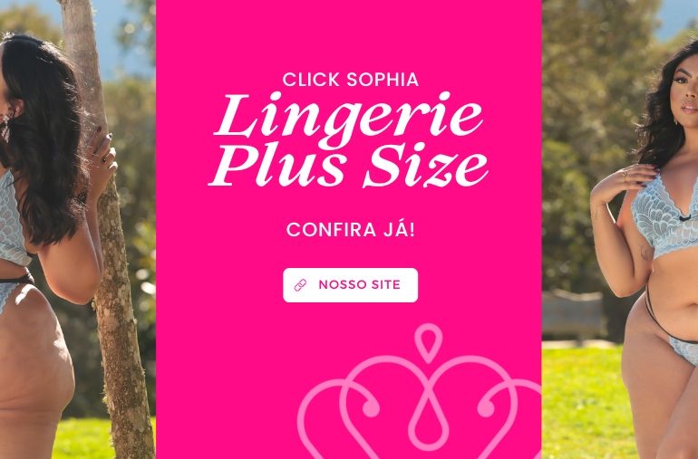 Lingerie Plus Size: Saiba como Comprar o Modelo Ideal!